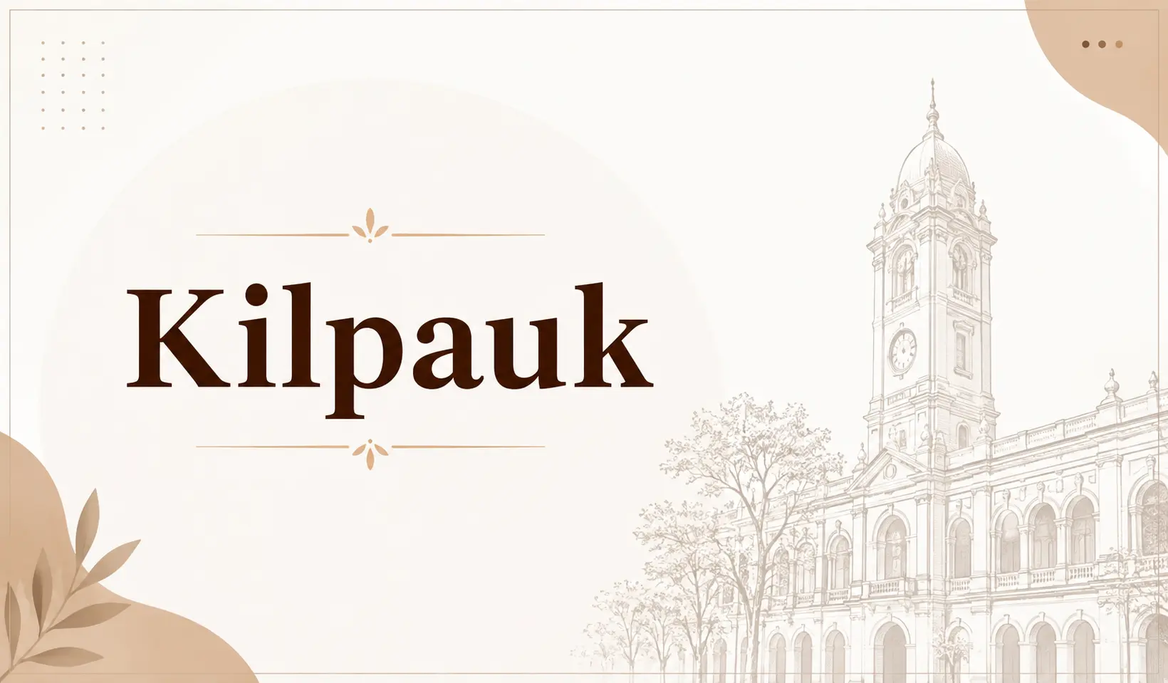 Kilpauk